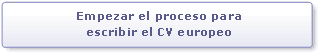 Empezar el proceso para escribir el currculum europeo